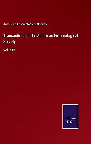 Transactions of the American Entomological Society: Vol. XXV