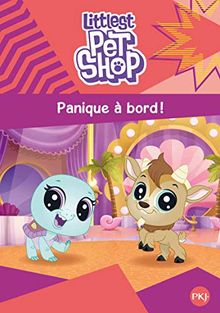 Littlest Pet Shop - tome 04 : Panique à bord ! (4) von PERRIN, Julie | Buch | Zustand gut