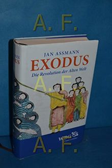 Exodus : die Revolution der Alten Welt.