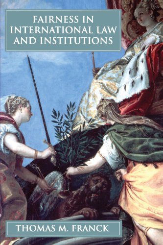 Fairness in International Law and Institutions