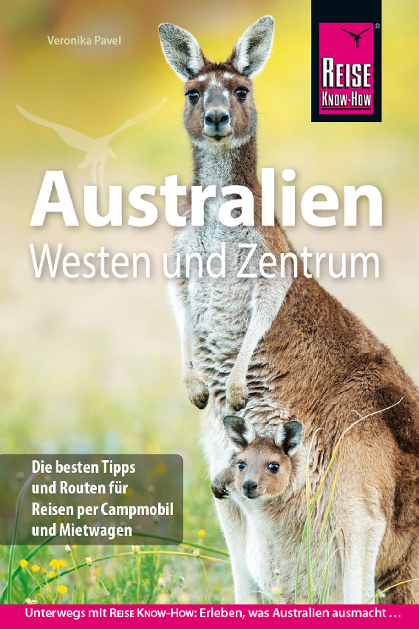 Albrecht, Veronika: Reise Know-How Reiseführer Australien - Westen und Zentrum