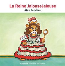La reine JalouseJalouse