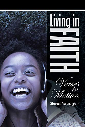Living in Faith: Verses in Motion