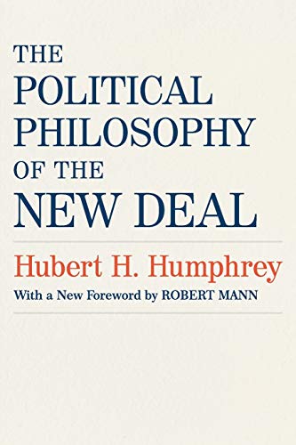 The Political Philosophy of the New Deal (Southern Literary Studies)