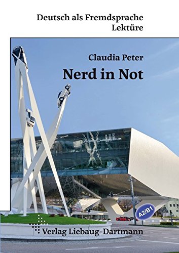 Nerd in Not: Lektüre für Jugendliche und Erwachsene – Niveau A2 und B1