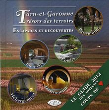 Tarn et Garonne - Trésors des terroirs