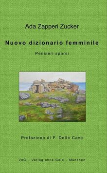 Nuovo dizionario femminile: Pensieri sparsi