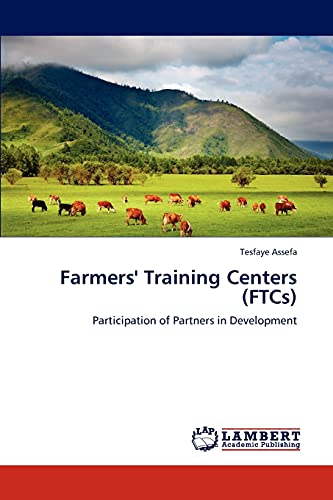 Farmers' Training Centers (FTCs): Participation of Partners in Development