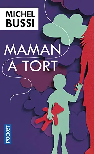 Couverture de Maman a tort de Michel Bussi