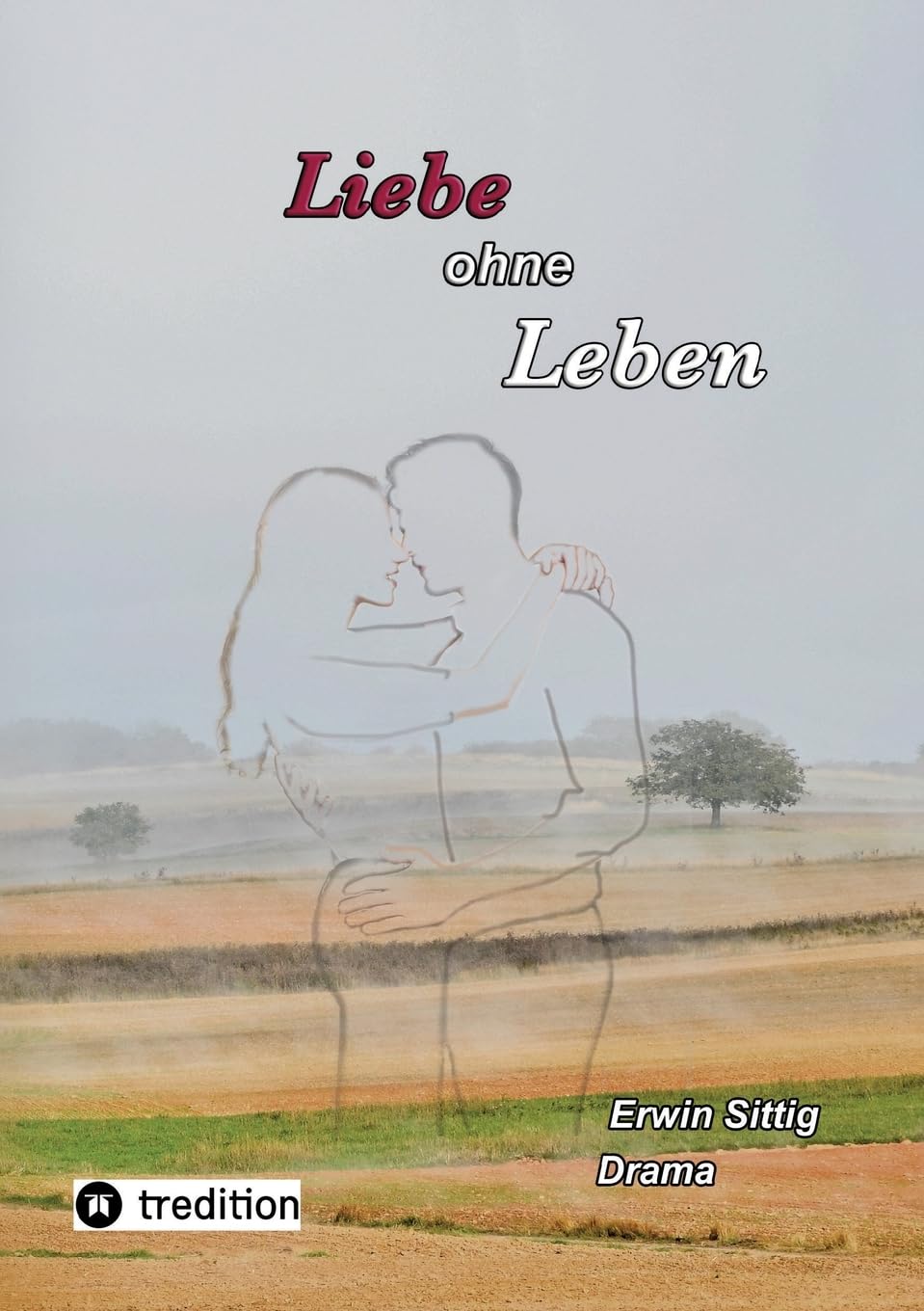 Liebe ohne Leben: DE