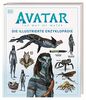 Avatar The Way of Water Die illustrierte Enzyklopädie: Das offizielle Buch zum Film