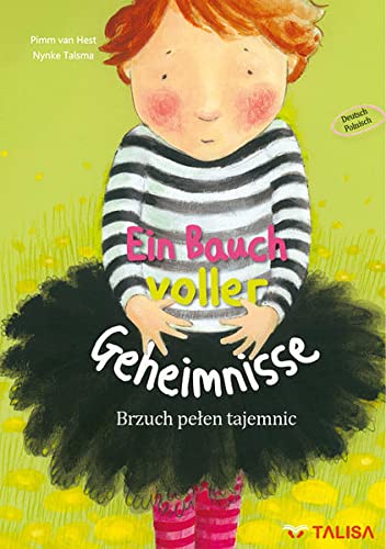 Ein Bauch voller Geheimnisse (Deutsch-Polnisch): Bilingual