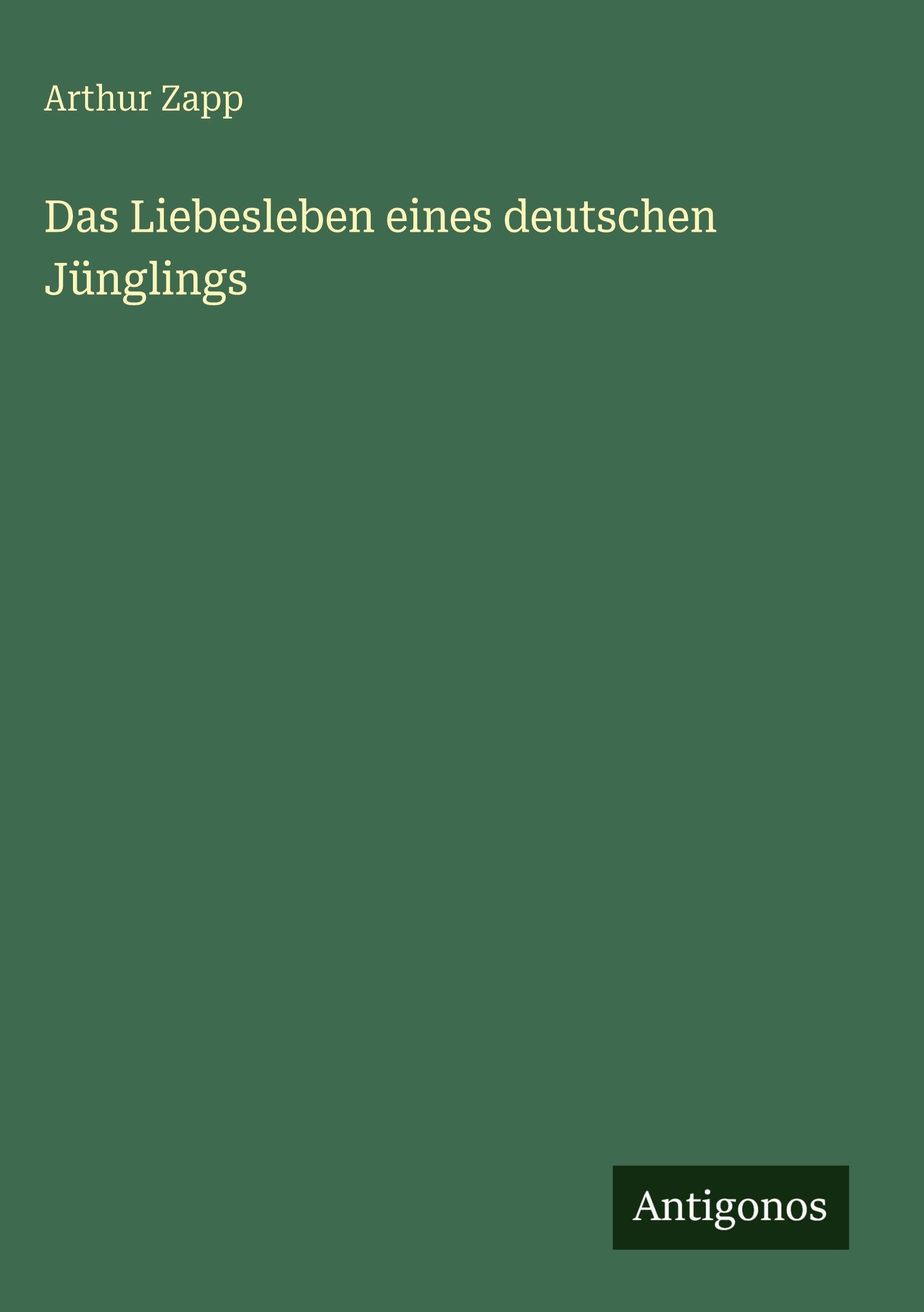 Das Liebesleben eines deutschen Jünglings