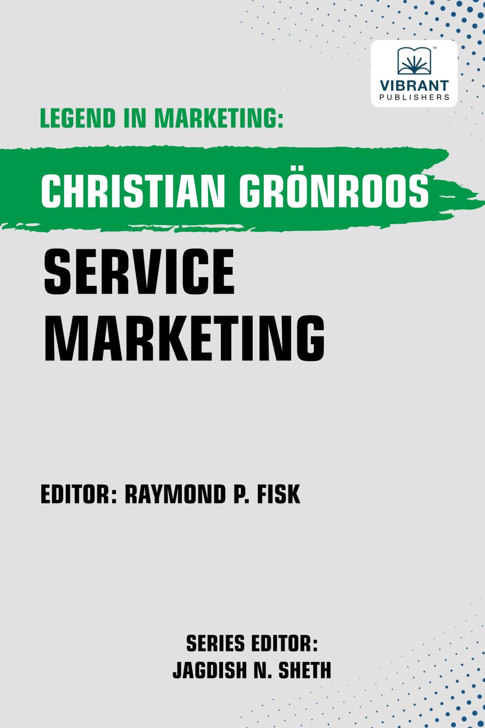 Service Marketing (Legend in Marketing, Band 49)
