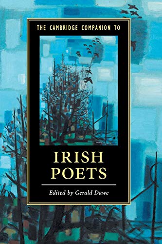 The Cambridge Companion to Irish Poets (Cambridge Companions to Literature)