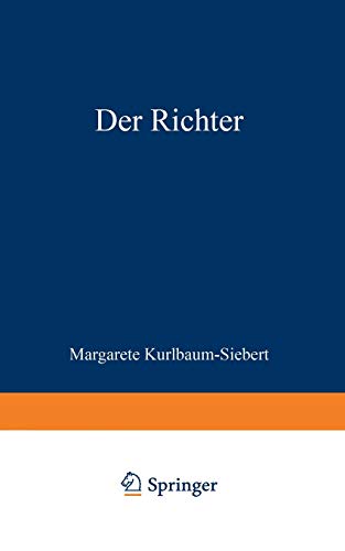 Der Richter (German Edition): Die Geschichte einer Liebe, einer Ehe und eines Berufs