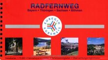 Radfernweg Euregio Egrensis. Bayern, Thüringen, Sachsen, Böhmen