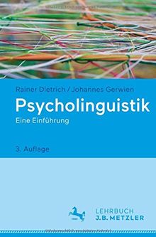 Psycholinguistik: Eine Einführung