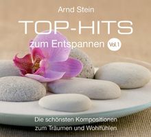 Top Hits Vol. 1: Die schönsten Kompositionen zum Träumen und Wohlfühlen