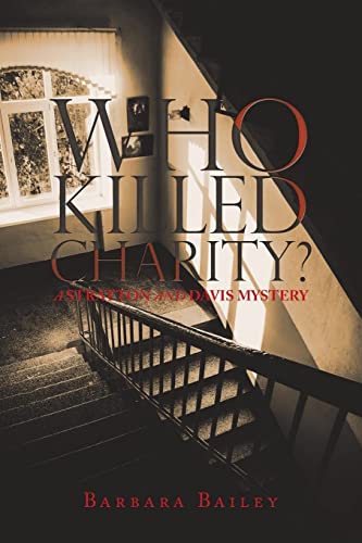 WHO KILLED CHARITY? A STRATTON AND DAVIS MYSTERY