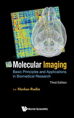 Markus Rudin Molecular Imaging, Basic Principles And Applications In Biomedical Research