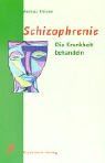 Schizophrenie: Die Krankheit behandeln