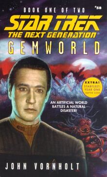 Gemworld: Book One of Two (Star Trek: the Next Generation, Band 58)