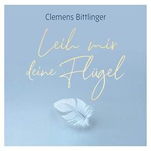 Leih Mir Deine Flügel