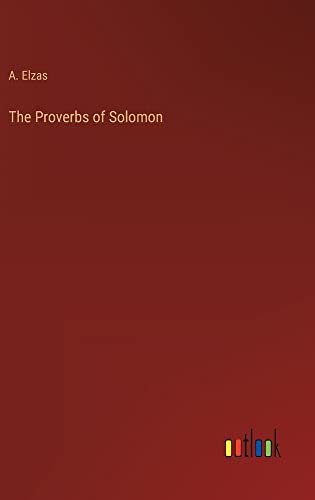 The Proverbs of Solomon
