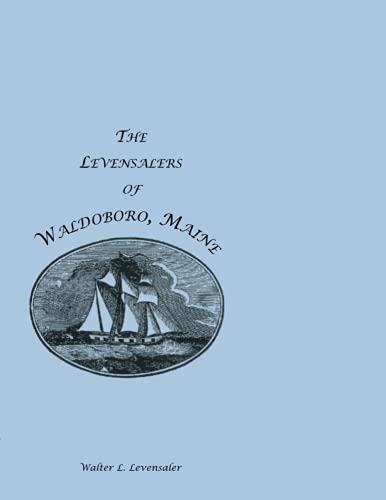 The Levensalers of Waldoboro, Maine