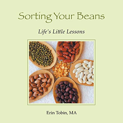 Sorting Your Beans: Life's Little Lessons