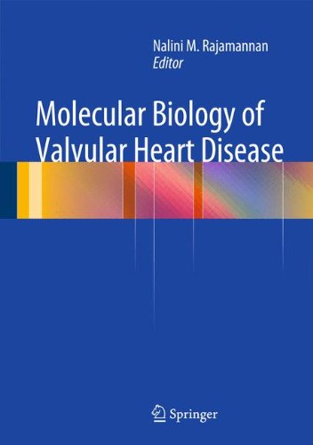 Molecular Biology of Valvular Heart Disease