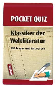 Pocket Quiz Klassiker der Weltliteratur: 150 Fragen und Antworten