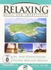 Relaxing - Holiday Feelings (2 DVDs) [Special Edition]