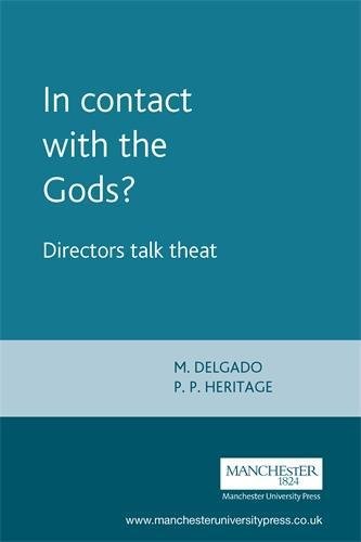 In Contact with the Gods?: Directors Talk Theat: Directors Talk Theatre