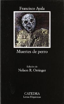 Muertes de perro (Letras Hispánicas)