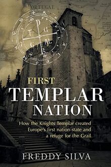 First Templar Nation: How the Knights Templar created Europe's first nation-state