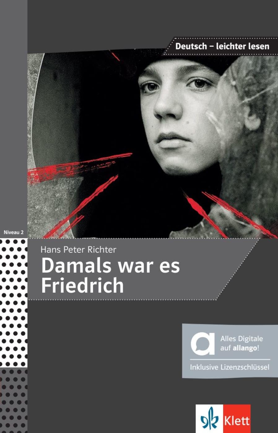 Damals war es Friedrich – Hybride Ausgabe allango: Lektüre mit Hörbuch inklusive Lizenzschlüssel allango (24 Monate) (Deutsch – leichter lesen)