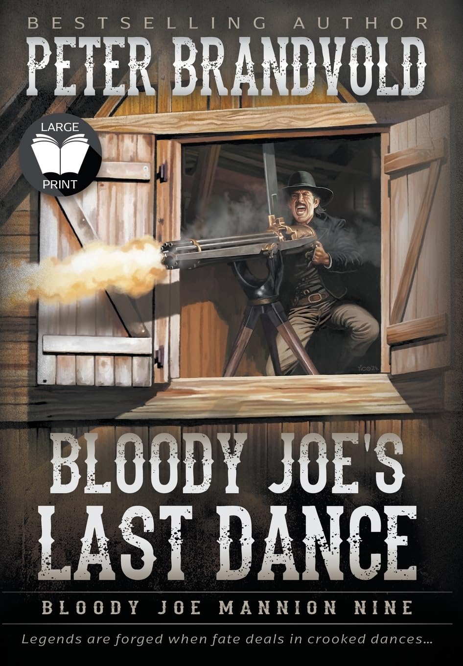 Bloody Joe's Last Dance: Classic Western Series (Bloody Joe Mannion, Band 9)