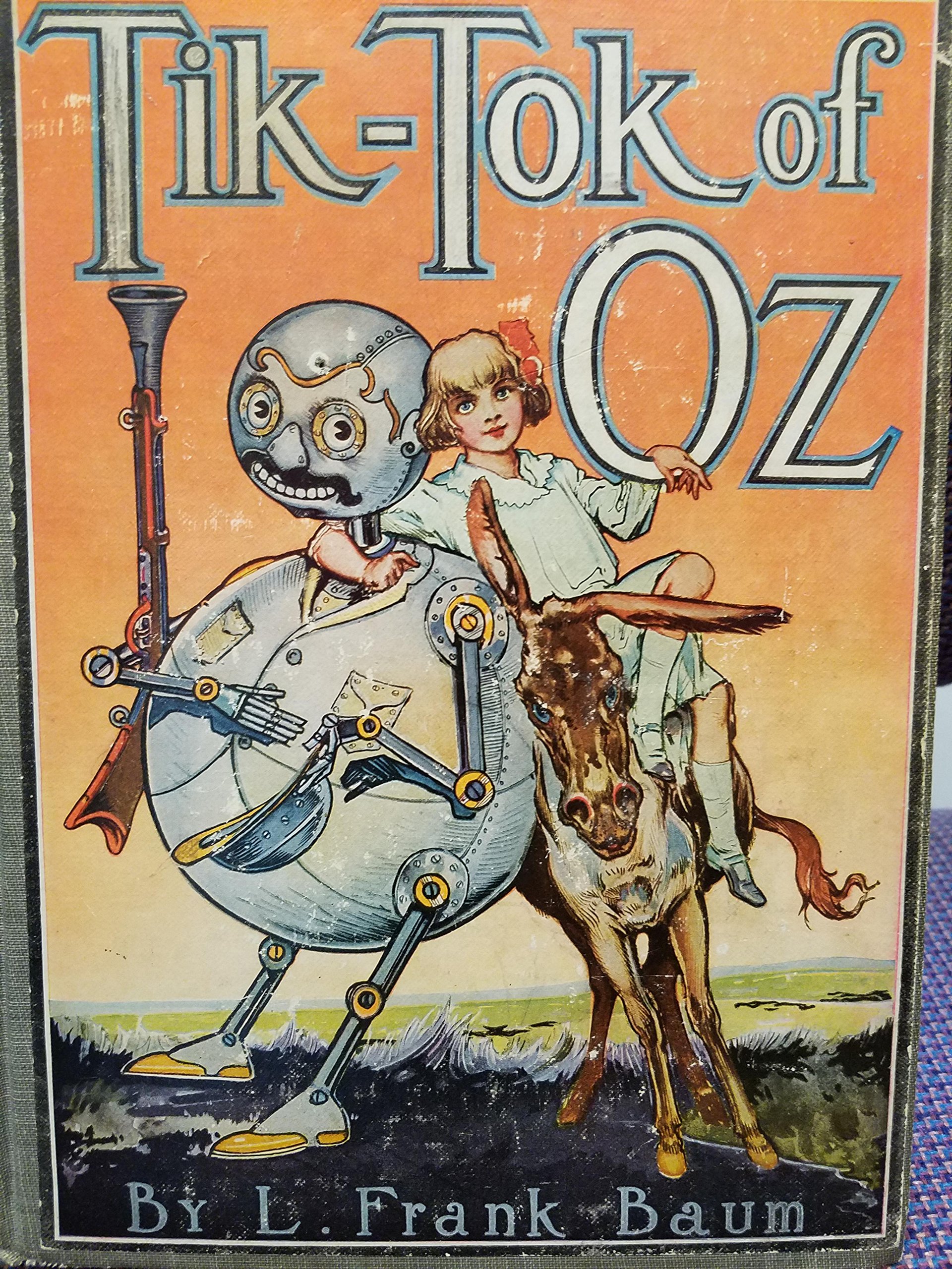 Tik-Tok of Oz by L. Frank Baum, Fiction, Fantasy, Fairy Tales, Folk Tales, Legends & Mythology