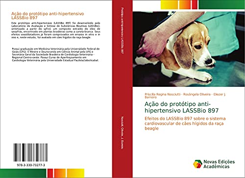 Ação do protótipo anti-hipertensivo LASSBio 897: Efeitos do LASSBio 897 sobre o sistema cardiovascular de cães hígidos da raça beagle