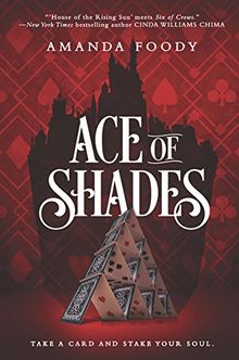 Ace of Shades (Shadow Game)