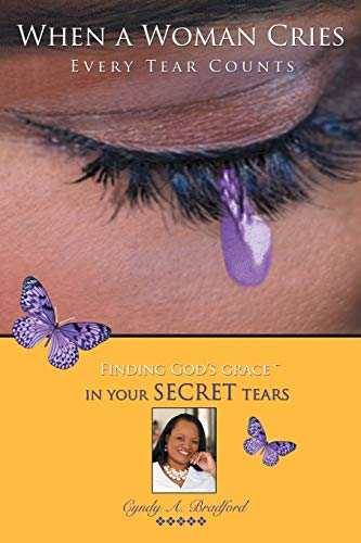 When a Woman Cries: Every Tear Counts