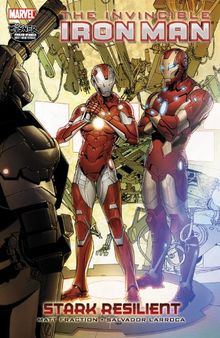 Invincible Iron Man - Volume 6: Stark Resilient - Book 2 (Iron Man (Marvel Comics) (Quality Paper))