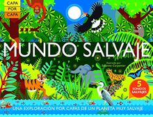 Mundo salvaje : capa por capa