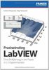 Praxiseinstieg LabVIEW: Eine Einführung in die Praxis in 12 Experimenten