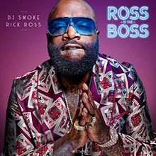 Ross Is the Boss-Mixtape
