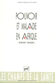 Pouvoir et maladie en Afrique