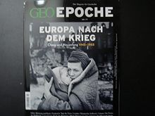 GEO Epoche 77/2016 - Europa nach dem Krieg