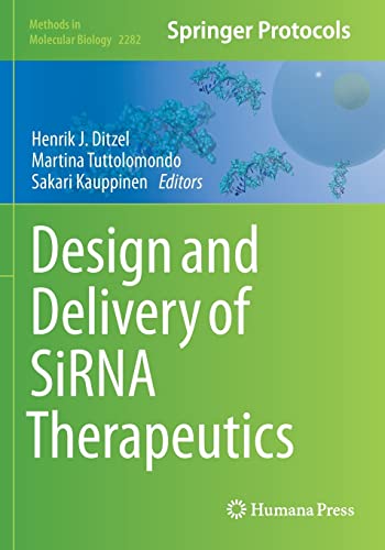 Design and Delivery of SiRNA Therapeutics (Methods in Molecular Biology, 2282, Band 2282)